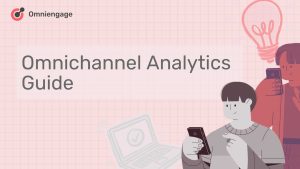 Omnichannel Analytics Guide