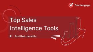 Top Sales Intelligence Tools and Their Benefits